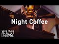 Night Coffee: Lounge Night Jazz for Calm - Smooth Saxophone Jazz for Relaxing at Home