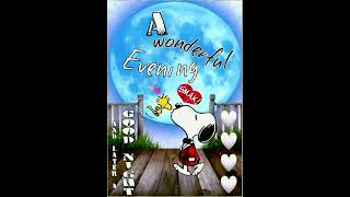 Have a Wonderful Evening From Snoopy Giving Woodstock a Kiss