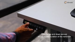 Elevate Height Adjustable Table Reminder Function
