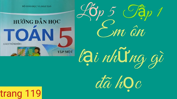 Hướng dẫn học toán lớp 5 sách thử nghiệm