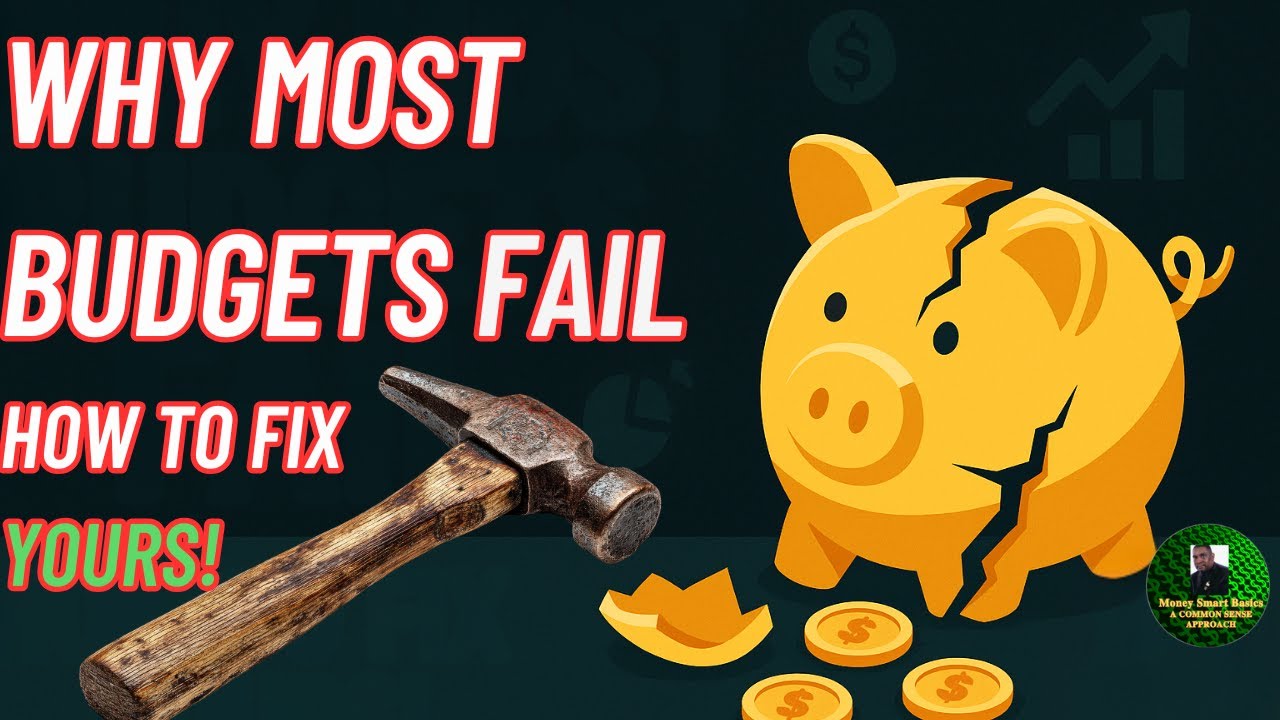 Why Most Budgets Fail (And How To Fix Yours!) - YouTube