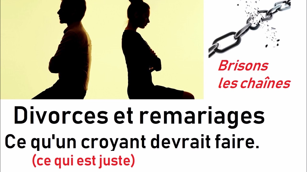 UN VÉRITABLE CROYANT, PEUT-IL DIVORCER ET PEUT-IL SE REMARIER ? (Éric Ruiz)