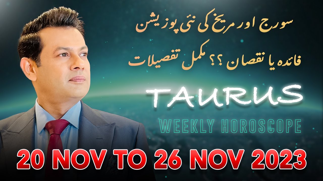 Taurus Weekly horoscope 20 November  To  26 November 2023