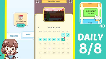 Connect Word Daily Challenge August 8 Answers Walkthrough