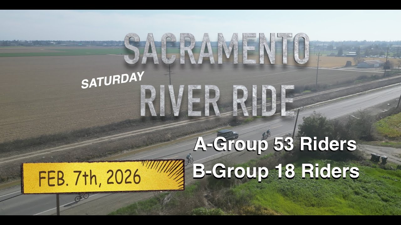 Sacramento Saturday River Ride 2 7 26