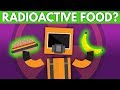 What Happens If You Eat Radioactive Food?