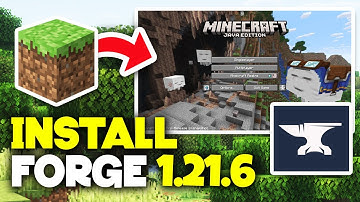 How To Download & Install Forge and Mods for Minecraft 1.21.6