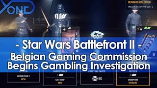 Belgian Gaming Commission Begins Gambling Investigation on Battlefront 2