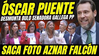 ÓSCAR PUENTE HACE VIVIR A SENADORA DEL PP SU PEOR TARDE "SACAN LA FOTO DE AZNAR EN EL FALCÓN"