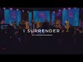 I Surrender | ICC Nairobi Worship Cover