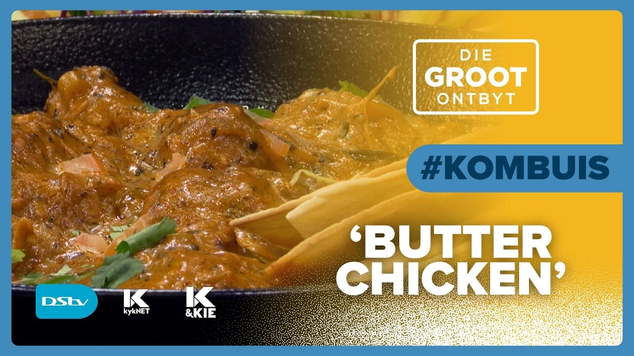 GROOT Kombuis | Sjef Pinky Tshabalala maak heerlike 'Butter Chicken' | 8 Oktober 2026