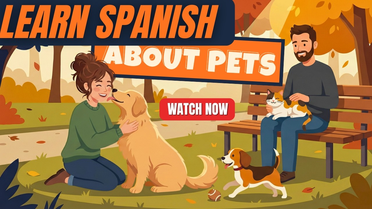 How to Talk About Pets in Spanish | Easy Spanish Podcast for Beginners | A1 Level