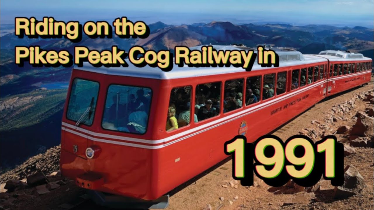 Riding on the Pikes Peak Cog Railway in 1991 - YouTube