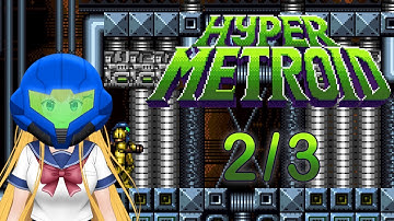 Super Metroid Romhack - Hyper Metroid playthrough (2/3)