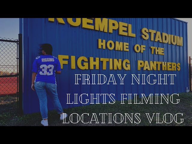 Where was Friday Night Lights filmed?