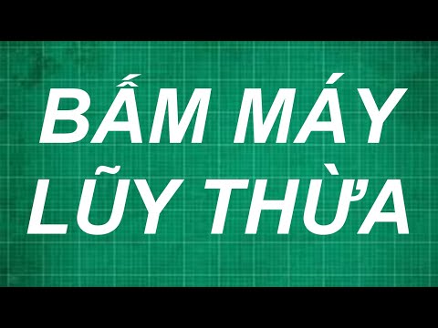 Video cách bấm máy tính tìm lũy thừa | học toán lớp 6 7 8 9 - youtube