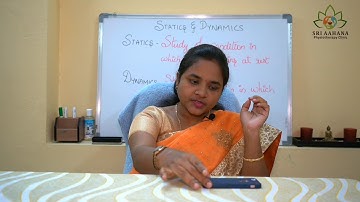 Statics & Dynamics - ENGLISH - SRI AAHANA PHYSIOTHERAPY ACADEMY