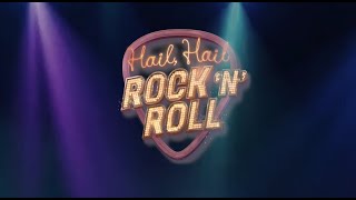 HAIL HAIL! ROCK N' ROLL Theatrical production 2024