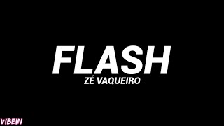 Zé Vaqueiro - FLASH (Letra/Legendado)