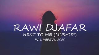 Rawi Djafar - Next To Me (Funky night) Mushup FULL ⁉️