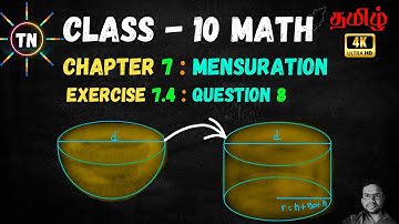 TN SAMACHEER CLASS 10 MATHS CHAPTER 7 MENSURATION, EX: 7.4, QUESTION -8