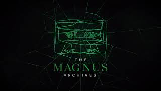 THE MAGNUS ARCHIVES #172 - Strung Out