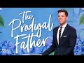 The Prodigal Father - Hour of Power with Bobby Schuller