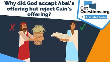 Why did God accept Abel’s offering but reject Cain’s offering? | GotQuestions.org