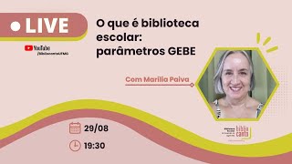 What is a school library: GEBE parameters
