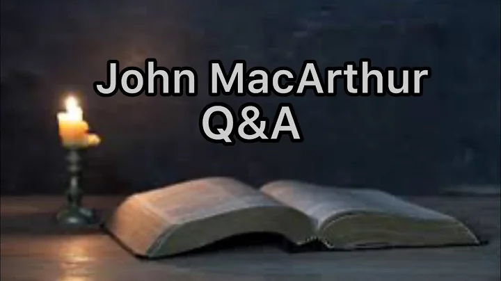 John MacArthur Q&A:What is predestination?