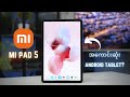 Xiaomi Mi Pad 5 : အကောင်းဆုံး Android Tablet?