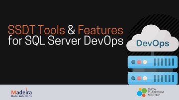 SSDT Tools and Features for SQL Server DevOps