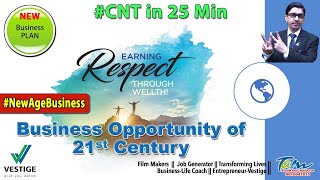 #Vestige #New #BusinessPlan || #CNT- 25 min || How to Show the Plan || Business of 21st Century