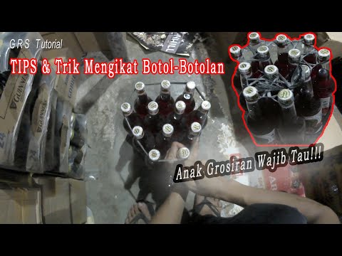 Tips & Trik Mengikat Botol Kurnia Setengah dan 1 Lusinan