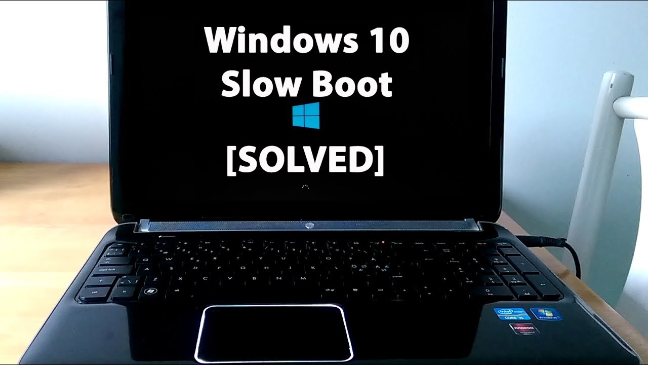  New Update How to Fix Slow Startup on Windows 10