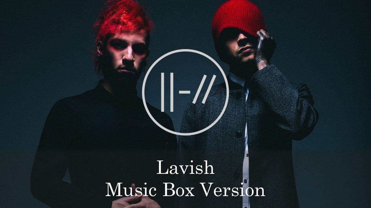 Lavish - Twenty One Pilots | Music Box 1 Hour Loop