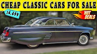 Chasing Legendary Classics, Alive Beauties 15 Classic Cars Selling Incredibly Cheap Today