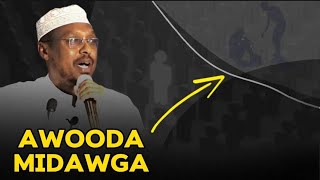 Sheek Mustafe X | Awooda Midawga | Muxaadaro Cusub 2024