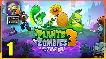 Plants vs Zombies 3 Gameplay Walkthrough Part 1 (Android, iOS)
