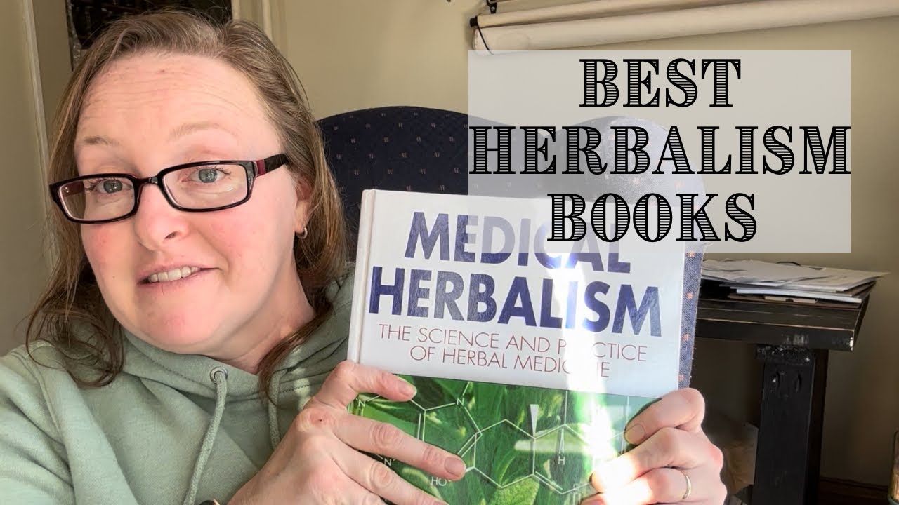 The Best Herbal Books || Build Your Herbal Library
