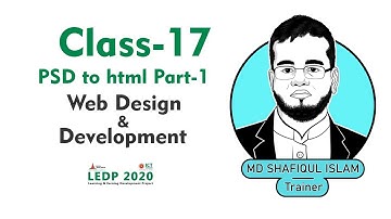 LEDP | Web Design and Development | Bangla Tutorial Class-17 | PSD to html Part-1