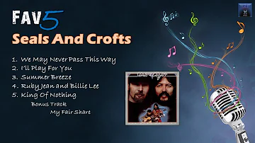Seals Crofts Greatest Hits Full Album Seals Crofts Greatest Hits Full Album