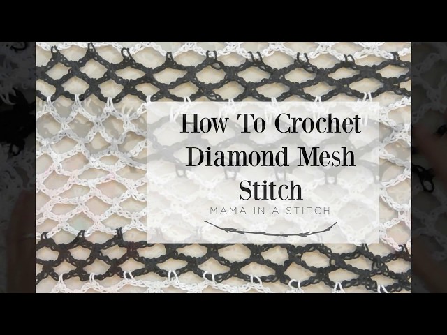 How To Crochet Diamond Mesh Stitch Pattern - YouTube