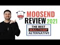 Moosend Review 2021 ❇️  The Best Mailchimp Alternative 📩