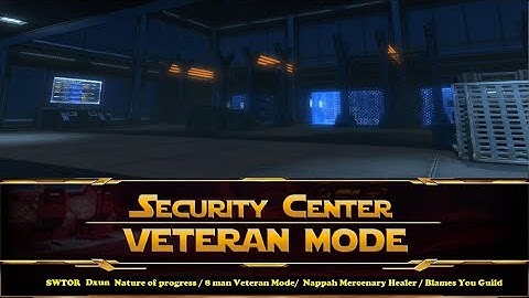 SWTOR Dxun Operation Security Center 8 man Veteran Mode Nappha Mercenary Healer