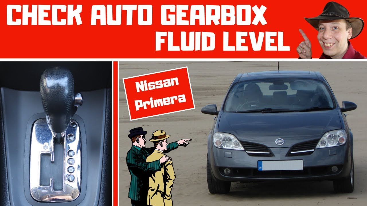 How To Check Automatic Transmission Fluid Level (Nissan