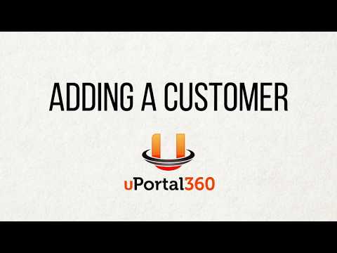 Adding a Customer to uPortal360