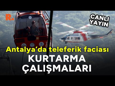 Antalya'da teleferik kazası | Mahsur kalanları kurtarma çalışmaları #CANLI