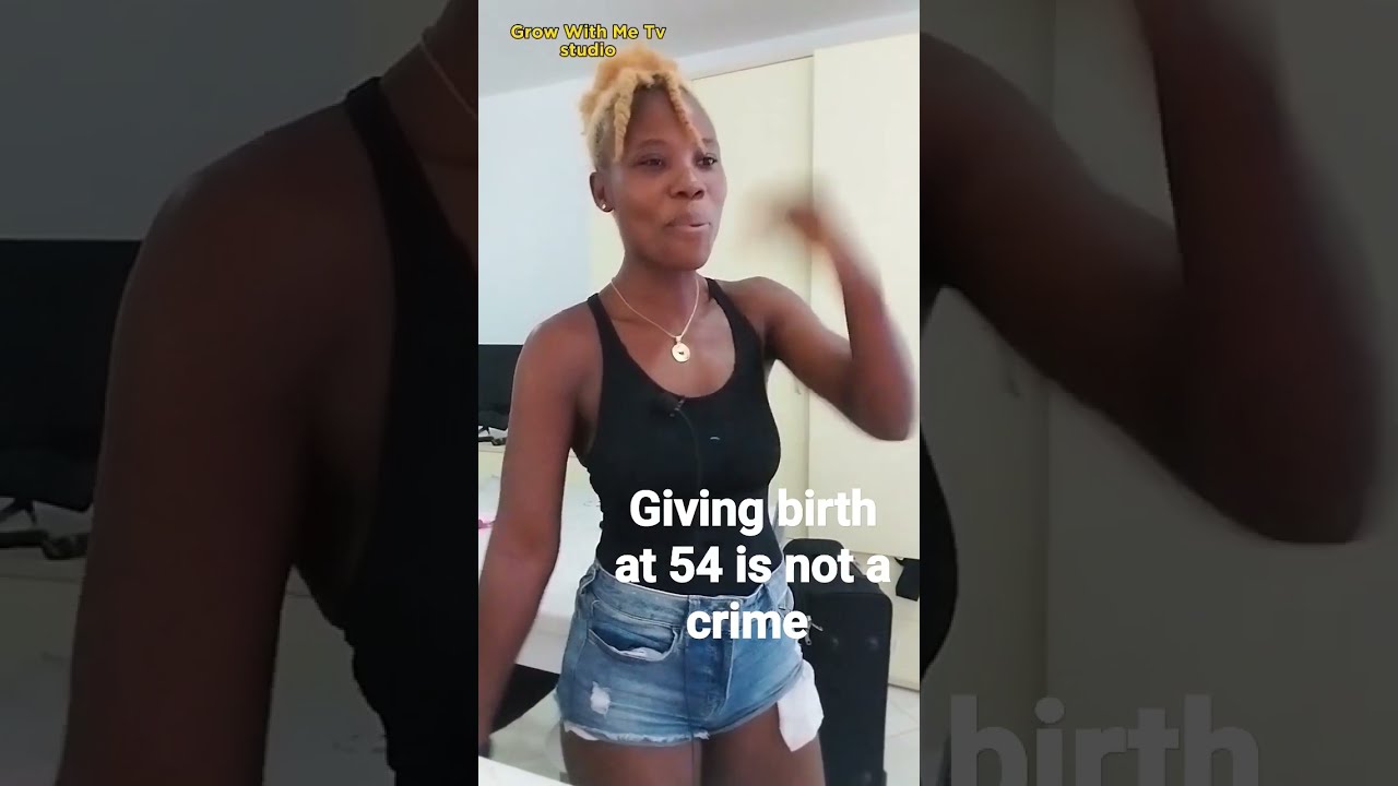 Giving Birth At 54 Is Not A Crime Growwithmetv