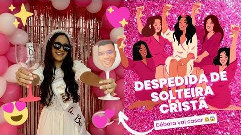 Fizemos uma despedida de solteira surpresa!